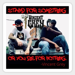 Stand for Something Sticker